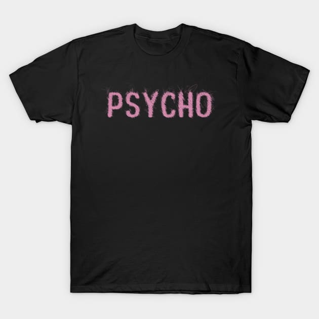 Pink Psycho scribble art T-Shirt by psychoshadow